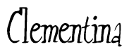 The image is a stylized text or script that reads 'Clementina' in a cursive or calligraphic font.