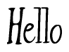 The image is a stylized text or script that reads 'Hello' in a cursive or calligraphic font.