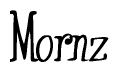The image is of the word Mornz stylized in a cursive script.