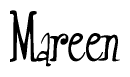 The image is a stylized text or script that reads 'Mareen' in a cursive or calligraphic font.