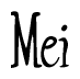 The image is of the word Mei stylized in a cursive script.