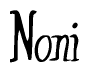 The image is a stylized text or script that reads 'Noni' in a cursive or calligraphic font.