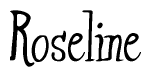 The image is of the word Roseline stylized in a cursive script.