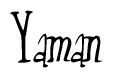 The image is a stylized text or script that reads 'Yaman' in a cursive or calligraphic font.