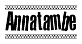 The image is a black and white clipart of the text Annatambe in a bold, italicized font. The text is bordered by a dotted line on the top and bottom, and there are checkered flags positioned at both ends of the text, usually associated with racing or finishing lines.