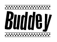 The image is a black and white clipart of the text Buddey in a bold, italicized font. The text is bordered by a dotted line on the top and bottom, and there are checkered flags positioned at both ends of the text, usually associated with racing or finishing lines.