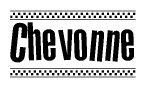 The image contains the text Chevonne in a bold, stylized font, with a checkered flag pattern bordering the top and bottom of the text.