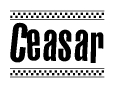 The image contains the text Ceasar in a bold, stylized font, with a checkered flag pattern bordering the top and bottom of the text.