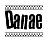 The image is a black and white clipart of the text Danae in a bold, italicized font. The text is bordered by a dotted line on the top and bottom, and there are checkered flags positioned at both ends of the text, usually associated with racing or finishing lines.