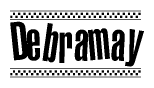 The image is a black and white clipart of the text Debramay in a bold, italicized font. The text is bordered by a dotted line on the top and bottom, and there are checkered flags positioned at both ends of the text, usually associated with racing or finishing lines.