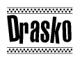 The image is a black and white clipart of the text Drasko in a bold, italicized font. The text is bordered by a dotted line on the top and bottom, and there are checkered flags positioned at both ends of the text, usually associated with racing or finishing lines.