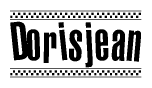 The image is a black and white clipart of the text Dorisjean in a bold, italicized font. The text is bordered by a dotted line on the top and bottom, and there are checkered flags positioned at both ends of the text, usually associated with racing or finishing lines.