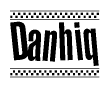 The image contains the text Danhiq in a bold, stylized font, with a checkered flag pattern bordering the top and bottom of the text.