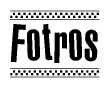The clipart image displays the text Fotros in a bold, stylized font. It is enclosed in a rectangular border with a checkerboard pattern running below and above the text, similar to a finish line in racing. 