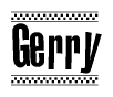 The image contains the text Gerry in a bold, stylized font, with a checkered flag pattern bordering the top and bottom of the text.