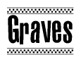 The image is a black and white clipart of the text Graves in a bold, italicized font. The text is bordered by a dotted line on the top and bottom, and there are checkered flags positioned at both ends of the text, usually associated with racing or finishing lines.
