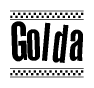 The clipart image displays the text Golda in a bold, stylized font. It is enclosed in a rectangular border with a checkerboard pattern running below and above the text, similar to a finish line in racing. 