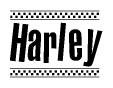 The image is a black and white clipart of the text Harley in a bold, italicized font. The text is bordered by a dotted line on the top and bottom, and there are checkered flags positioned at both ends of the text, usually associated with racing or finishing lines.