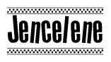 The image is a black and white clipart of the text Jencelene in a bold, italicized font. The text is bordered by a dotted line on the top and bottom, and there are checkered flags positioned at both ends of the text, usually associated with racing or finishing lines.
