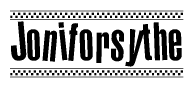 The clipart image displays the text Joniforsythe in a bold, stylized font. It is enclosed in a rectangular border with a checkerboard pattern running below and above the text, similar to a finish line in racing. 