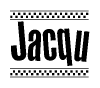 The image contains the text Jacqu in a bold, stylized font, with a checkered flag pattern bordering the top and bottom of the text.