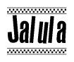 The image is a black and white clipart of the text Jalula in a bold, italicized font. The text is bordered by a dotted line on the top and bottom, and there are checkered flags positioned at both ends of the text, usually associated with racing or finishing lines.