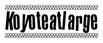 The image contains the text Koyoteatlarge in a bold, stylized font, with a checkered flag pattern bordering the top and bottom of the text.