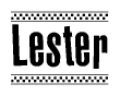 The image is a black and white clipart of the text Lester in a bold, italicized font. The text is bordered by a dotted line on the top and bottom, and there are checkered flags positioned at both ends of the text, usually associated with racing or finishing lines.