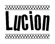 The image is a black and white clipart of the text Lucion in a bold, italicized font. The text is bordered by a dotted line on the top and bottom, and there are checkered flags positioned at both ends of the text, usually associated with racing or finishing lines.