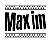 The clipart image displays the text Maxim in a bold, stylized font. It is enclosed in a rectangular border with a checkerboard pattern running below and above the text, similar to a finish line in racing. 