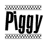 The clipart image displays the text Piggy in a bold, stylized font. It is enclosed in a rectangular border with a checkerboard pattern running below and above the text, similar to a finish line in racing. 