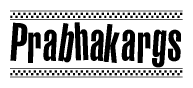 The clipart image displays the text Prabhakargs in a bold, stylized font. It is enclosed in a rectangular border with a checkerboard pattern running below and above the text, similar to a finish line in racing. 