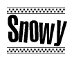 The image is a black and white clipart of the text Snowy in a bold, italicized font. The text is bordered by a dotted line on the top and bottom, and there are checkered flags positioned at both ends of the text, usually associated with racing or finishing lines.
