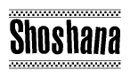 The clipart image displays the text Shoshana in a bold, stylized font. It is enclosed in a rectangular border with a checkerboard pattern running below and above the text, similar to a finish line in racing. 