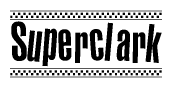 The clipart image displays the text Superclark in a bold, stylized font. It is enclosed in a rectangular border with a checkerboard pattern running below and above the text, similar to a finish line in racing. 