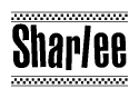 The image is a black and white clipart of the text Sharlee in a bold, italicized font. The text is bordered by a dotted line on the top and bottom, and there are checkered flags positioned at both ends of the text, usually associated with racing or finishing lines.