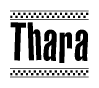 The image contains the text Thara in a bold, stylized font, with a checkered flag pattern bordering the top and bottom of the text.