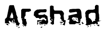 The image contains the word Arshad in a stylized font with a static looking effect at the bottom of the words