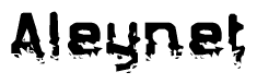 This nametag says Aleynet, and has a static looking effect at the bottom of the words. The words are in a stylized font.