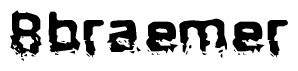 The image contains the word Bbraemer in a stylized font with a static looking effect at the bottom of the words