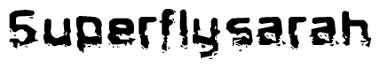 The image contains the word Superflysarah in a stylized font with a static looking effect at the bottom of the words