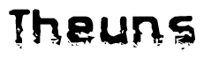 The image contains the word Theuns in a stylized font with a static looking effect at the bottom of the words