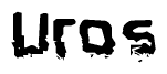 The image contains the word Uros in a stylized font with a static looking effect at the bottom of the words