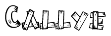 The image contains the name Callye written in a decorative, stylized font with a hand-drawn appearance. The lines are made up of what appears to be planks of wood, which are nailed together