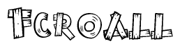 The clipart image shows the name Fcroall stylized to look as if it has been constructed out of wooden planks or logs. Each letter is designed to resemble pieces of wood.