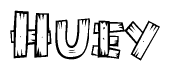 The image contains the name Huey written in a decorative, stylized font with a hand-drawn appearance. The lines are made up of what appears to be planks of wood, which are nailed together