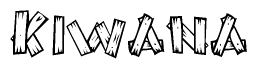 The clipart image shows the name Kiwana stylized to look as if it has been constructed out of wooden planks or logs. Each letter is designed to resemble pieces of wood.