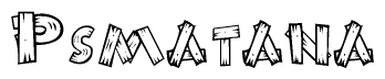The clipart image shows the name Psmatana stylized to look as if it has been constructed out of wooden planks or logs. Each letter is designed to resemble pieces of wood.