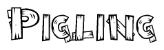 The image contains the name Pigling written in a decorative, stylized font with a hand-drawn appearance. The lines are made up of what appears to be planks of wood, which are nailed together