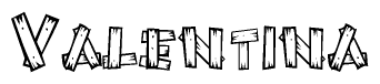 The image contains the name Valentina written in a decorative, stylized font with a hand-drawn appearance. The lines are made up of what appears to be planks of wood, which are nailed together